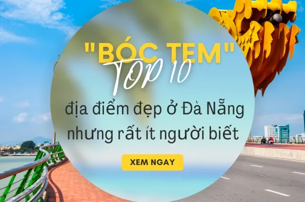 boc-tem-top-10-dia-diem-dep-o-da-nang-nhung-rat-it-nguoi-biet