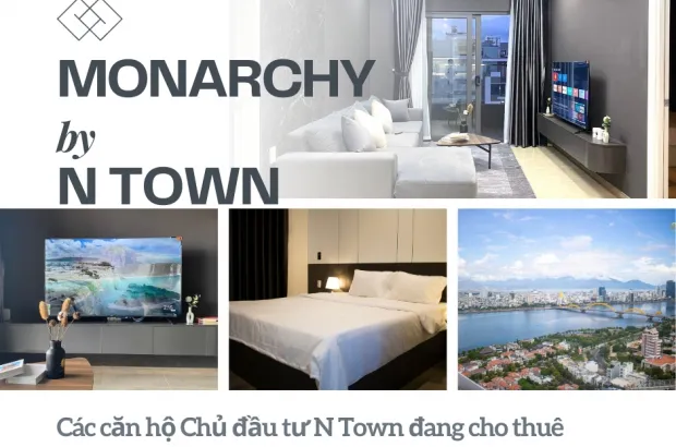 Các căn hộ Chủ đầu tư N Town đang cho thuê đắt khách nhất tại Monarchy