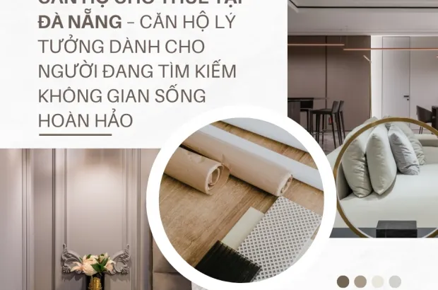 can-ho-cho-thue-tai-da-nang-can-ho-ly-tuong-danh-cho-nguoi-dang-tim-kiem-khong-gian-song-hoan-hao