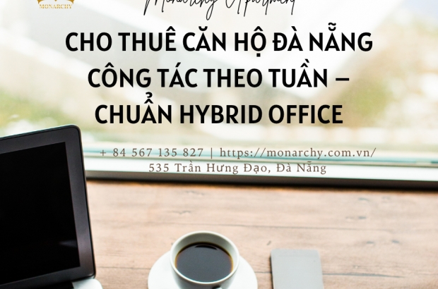 can-ho-lai-van-phong-da-nang-cong-tac-theo-tuan