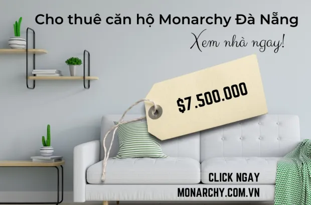 Cho thuê căn hộ Monarchy Đà Nẵng mới nhất - Xem nhà ngay!