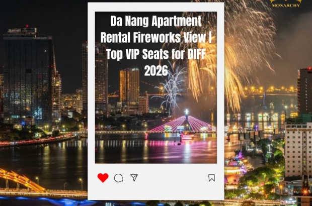 da-nang-apartment-rental-fireworks-view-top-vip-seats-for-diff-2026