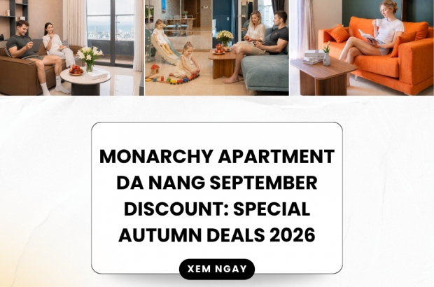 monarchy-apartment-da-nang-september-discount-autumn-2026