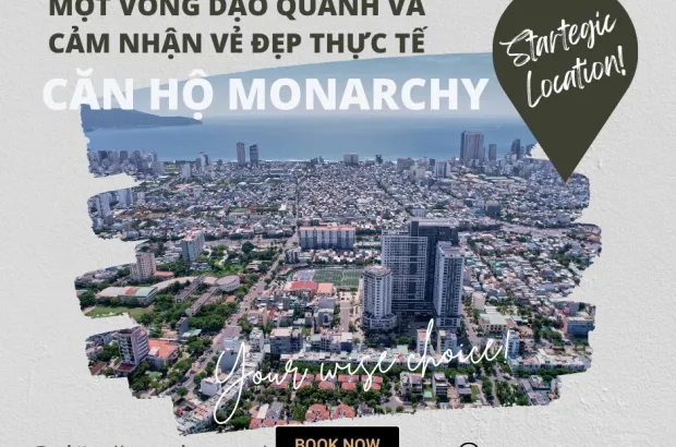 mot-vong-dao-quanh-va-cam-nhan-ve-dep-thuc-te-can-ho-monarchy