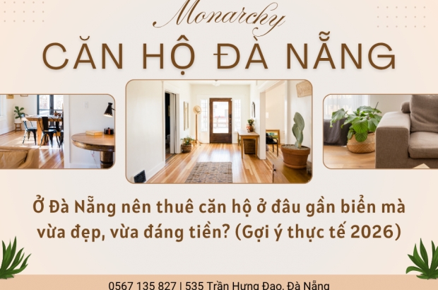 o-da-nang-nen-thue-can-ho-o-dau-gan-bien-ma-vua-dep-vua-dang-tien-goi-y-thuc-te-2026