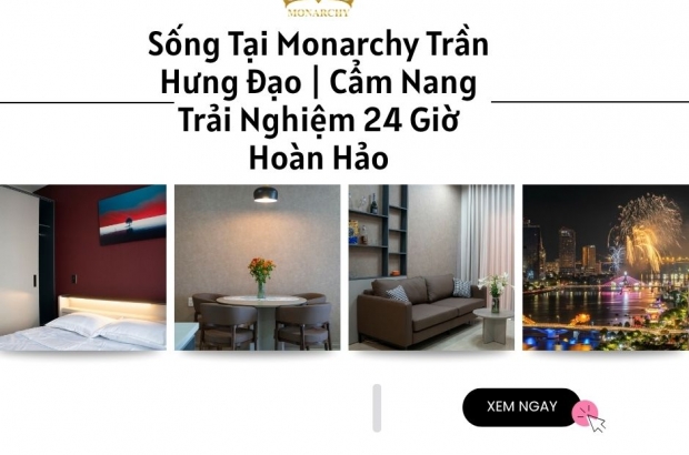 song-tai-monarchy-tran-hung-dao-cam-nang-trai-nghiem