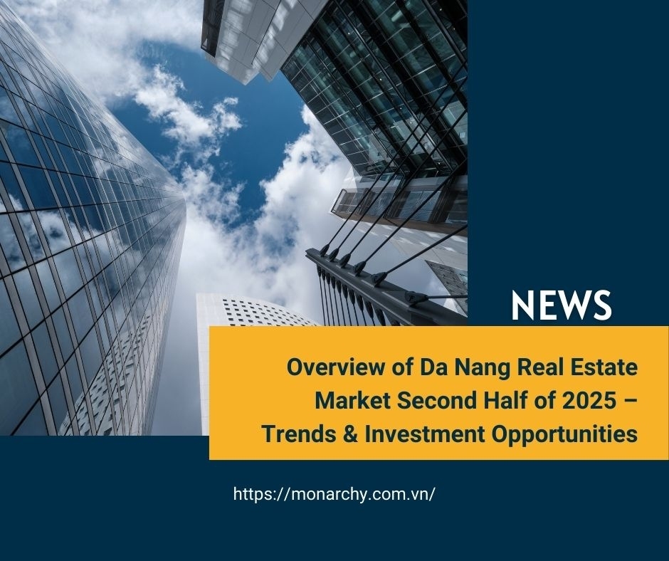 overview-of-da-nang-real-estate-market-second-half-of-2025-trends-investment-opportunities-1